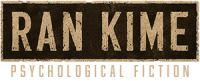 Official author logo of Ran Kime writer of psychological fiction literary realism and philosophical speculative fiction